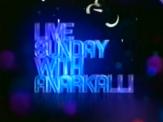 Live Sunday with Anarkali