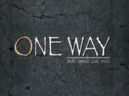 One Way - Tele Drama